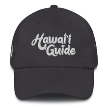 Load image into Gallery viewer, HawaiiGuide Dad hat
